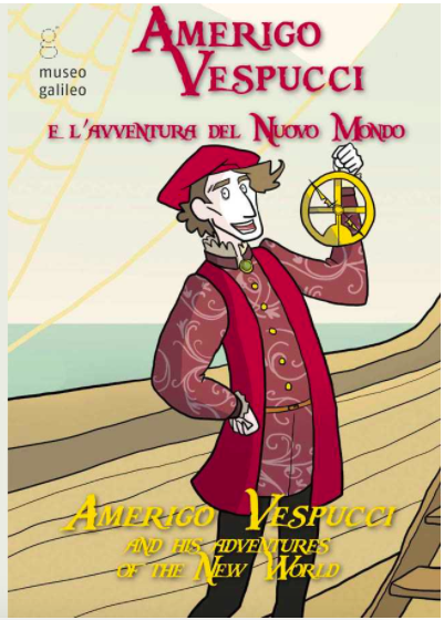 Amerigo Vespucci y la aventura del nuevo mundo, Museo Galilei